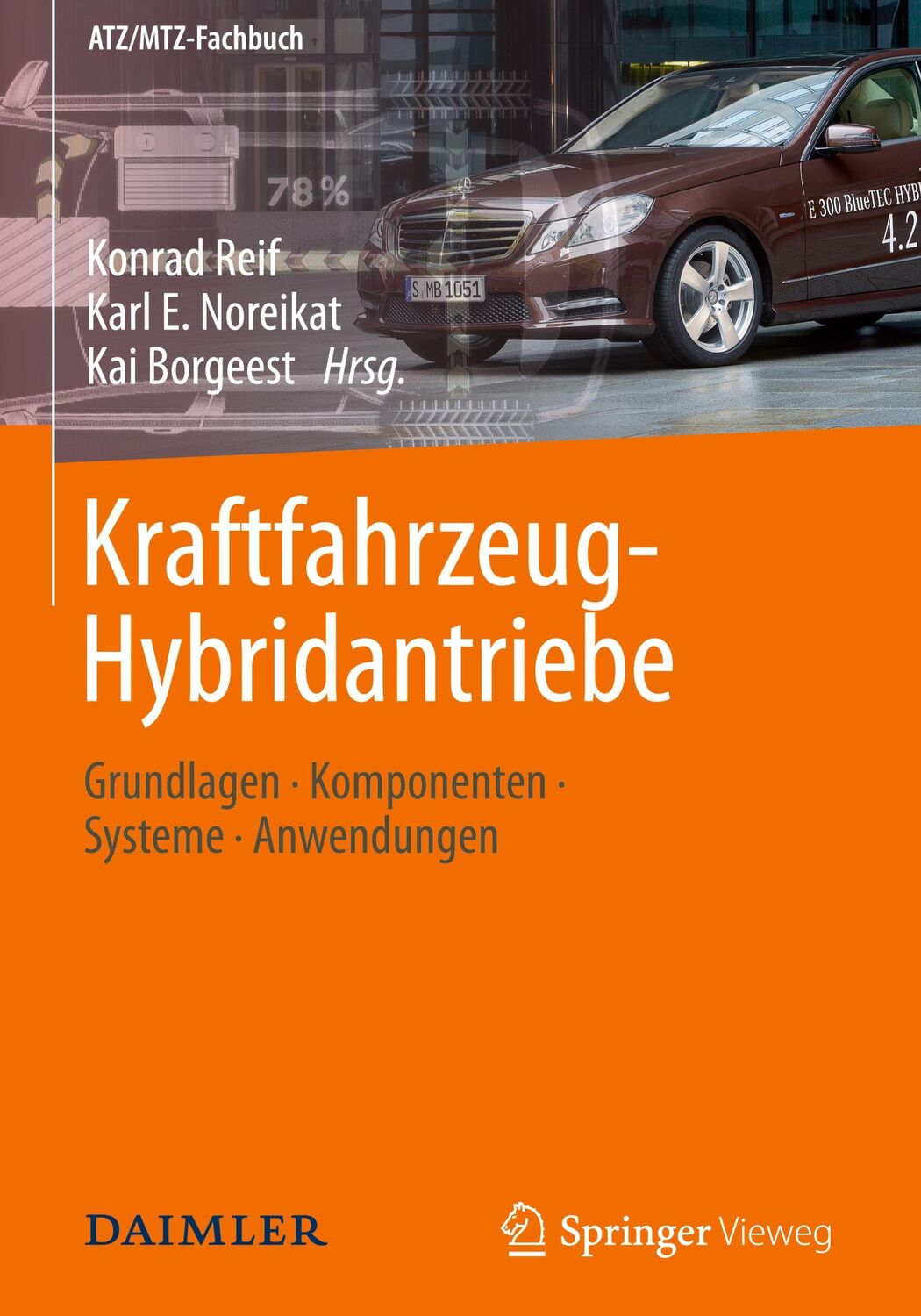 Cover: 9783834807229 | Kraftfahrzeug-Hybridantriebe | Konrad Reif (u. a.) | Buch | xiv | 2012