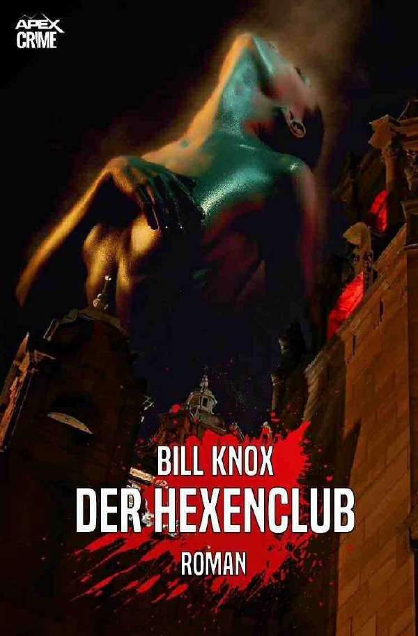 Cover: 9783750286917 | DER HEXENCLUB | Der Krimi-Klassiker aus Schottland! | Bill Knox | Buch
