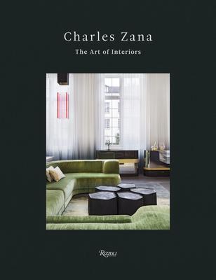 Cover: 9780847860432 | Charles Zana: The Art of Interiors | Charles Zana | Buch | Englisch