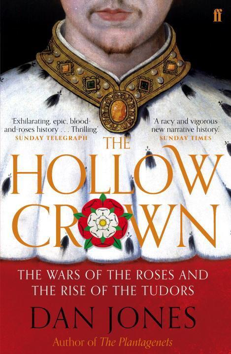 Cover: 9780571288083 | The Hollow Crown | The Wars of the Roses and the Rise of the Tudors