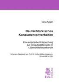 Cover: 9783899364149 | Deutschtürkisches Konsumentenverhalten | Tanju Aygün | Taschenbuch