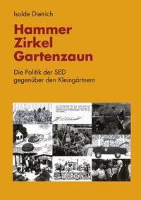 Cover: 9783831146604 | Hammer, Zirkel, Gartenzaun | Isolde Dietrich | Taschenbuch | Paperback