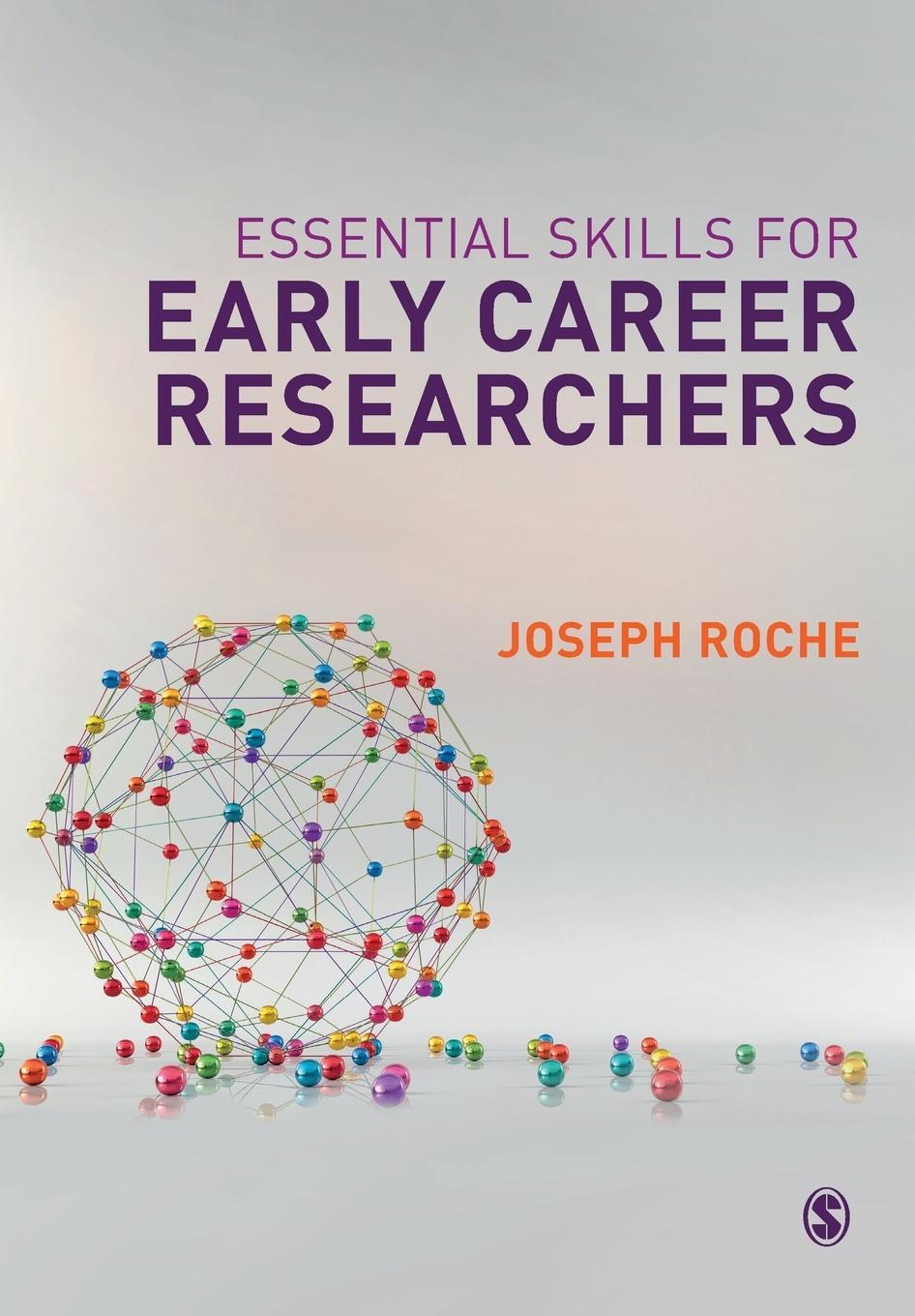 Cover: 9781526490223 | Essential Skills for Early Career Researchers | Joseph Roche | Buch
