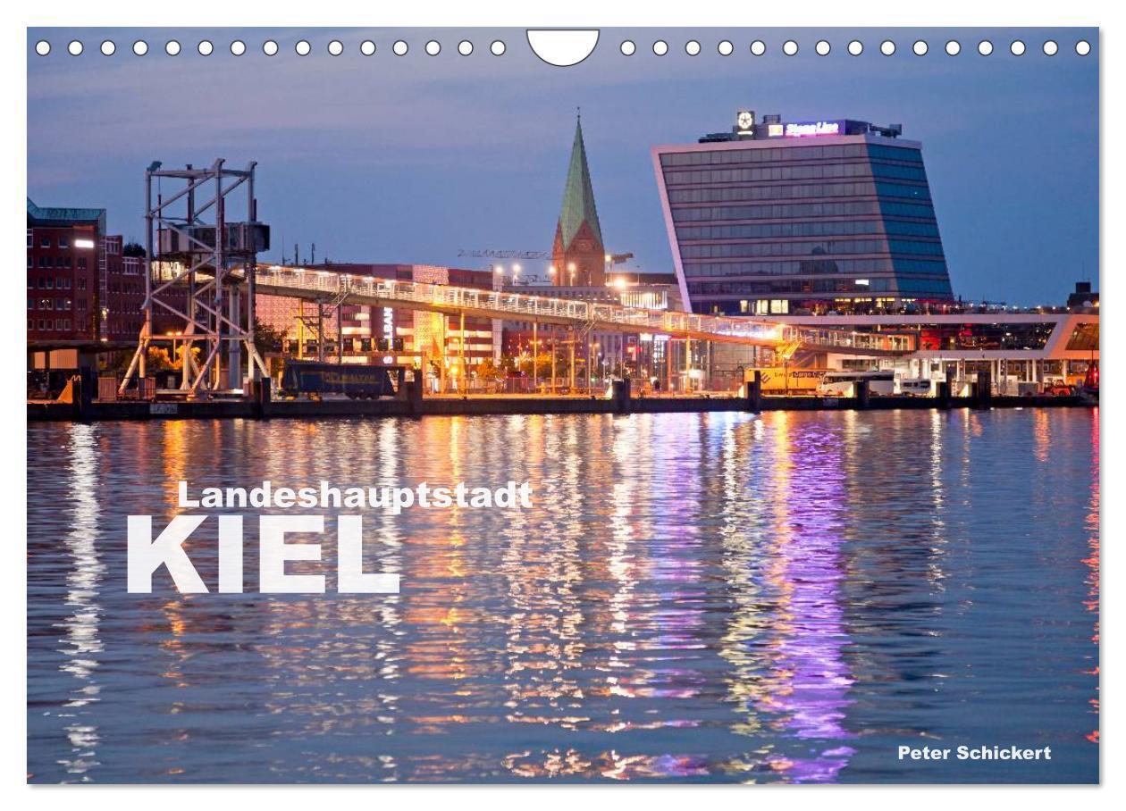 Cover: 9783383376122 | Landeshauptstadt Kiel (Wandkalender 2024 DIN A4 quer), CALVENDO...
