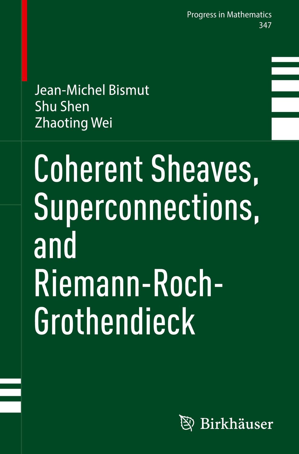 Cover: 9783031272332 | Coherent Sheaves, Superconnections, and Riemann-Roch-Grothendieck | x