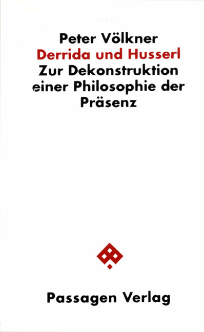 Cover: 9783851650495 | Derrida und Husserl | Peter Völkner | Taschenbuch | 142 S. | Deutsch
