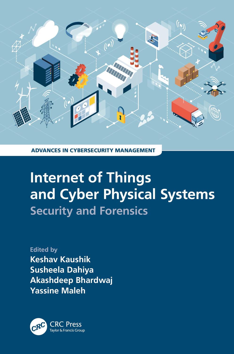 Cover: 9781032254067 | Internet of Things and Cyber Physical Systems | Security and Forensics