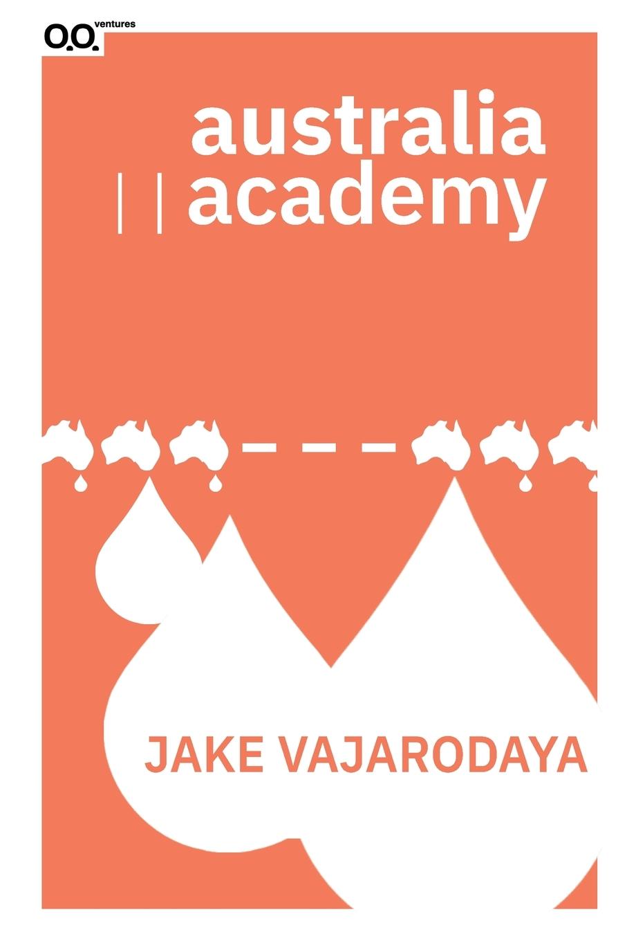 Cover: 9780998745220 | Australia Academy | Jake Vajarodaya | Taschenbuch | Englisch | 2023