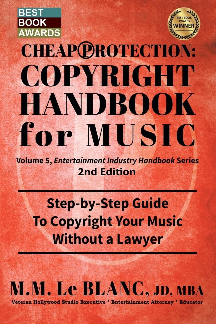 Cover: 9781947471207 | CHEAP PROTECTION COPYRIGHT HANDBOOK FOR MUSIC, 2nd Edition | Blanc