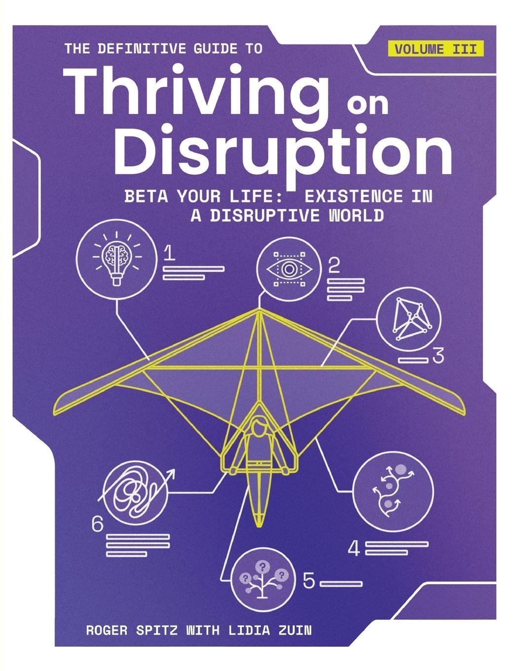Cover: 9781955110044 | The Definitive Guide to Thriving on Disruption | Lidia Zuin | Buch
