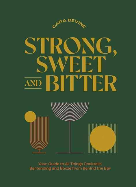 Cover: 9781743798539 | Strong, Sweet and Bitter | Cara Devine | Buch | Englisch | 2023