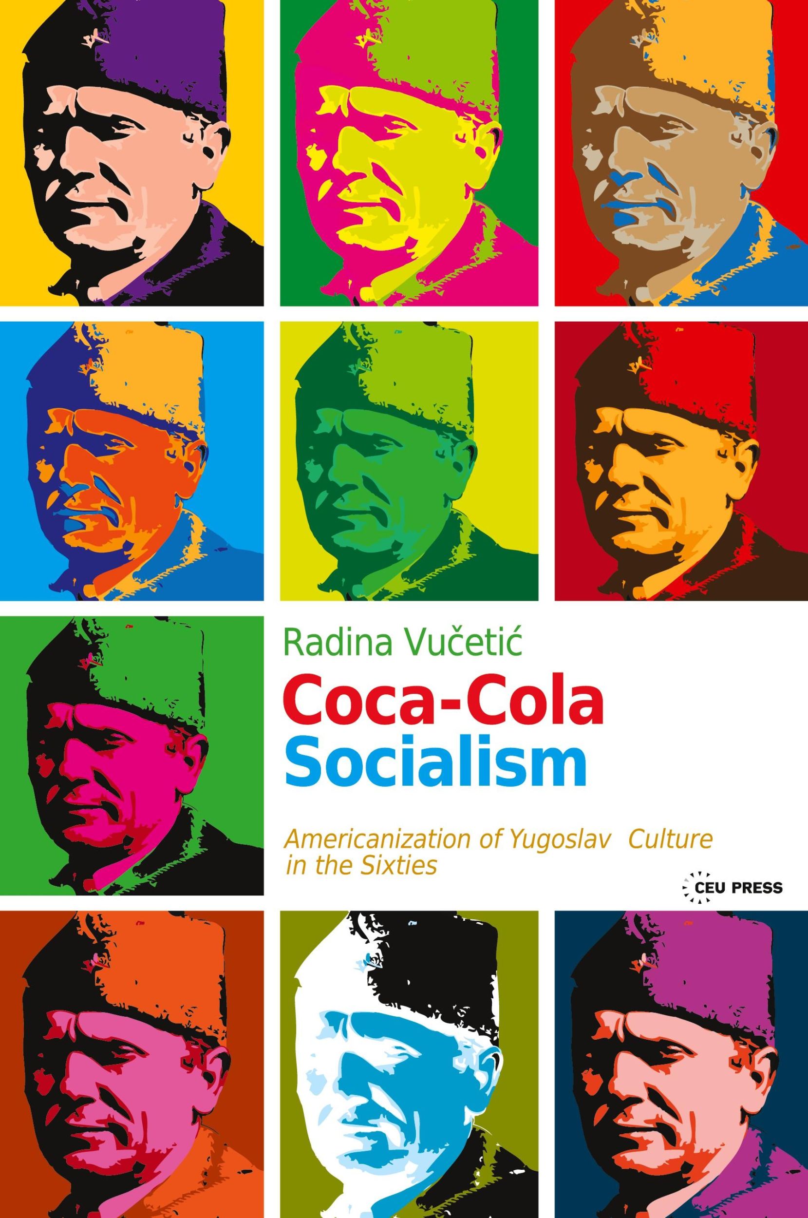 Cover: 9786155225697 | Coca-Cola Socialism | Radina Vu¿eti¿ | Taschenbuch | Englisch | 2023