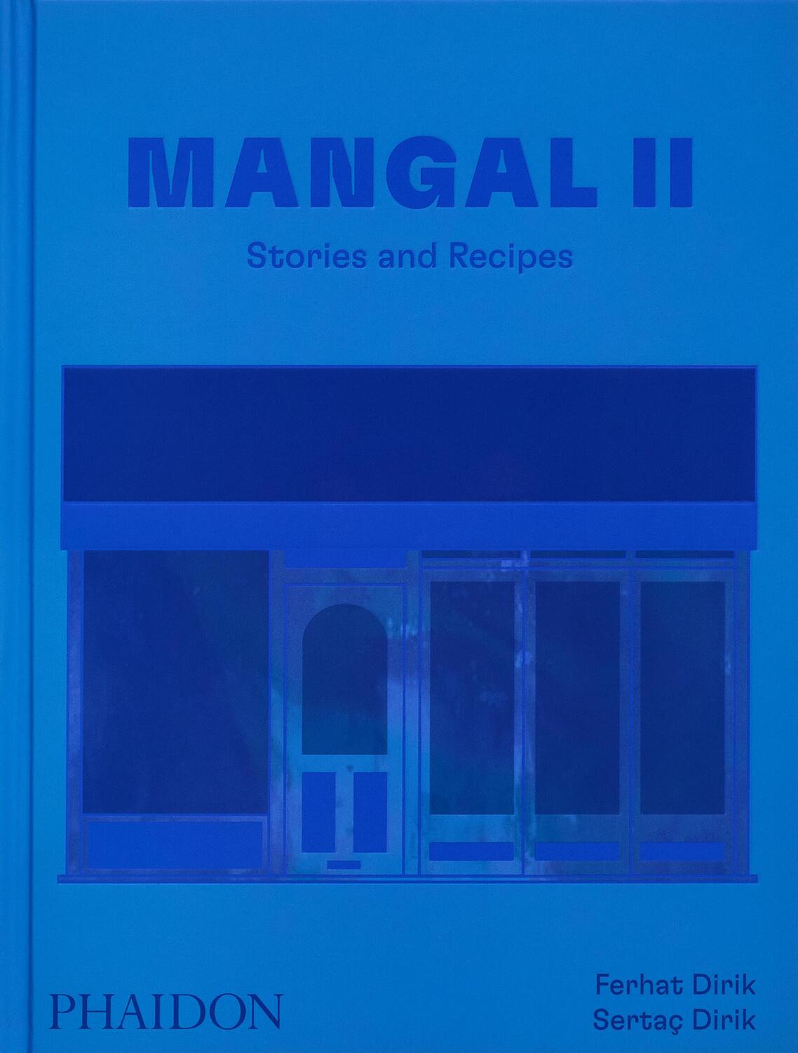 Cover: 9781838668495 | Mangal II | Stories and Recipes | Ferhat and Sertaç Dirik (u. a.)