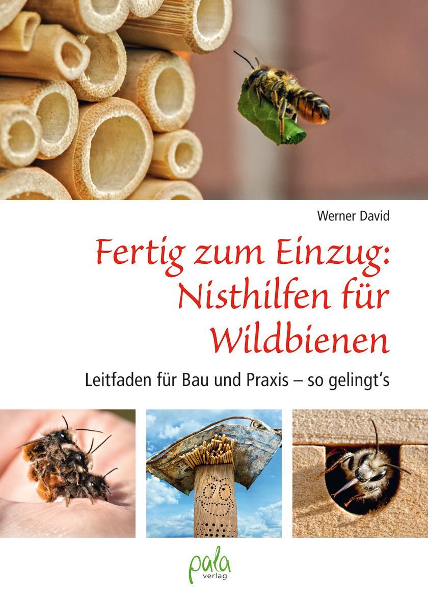 Cover: 9783895663581 | Fertig zum Einzug: Nisthilfen für Wildbienen | Werner David | Buch