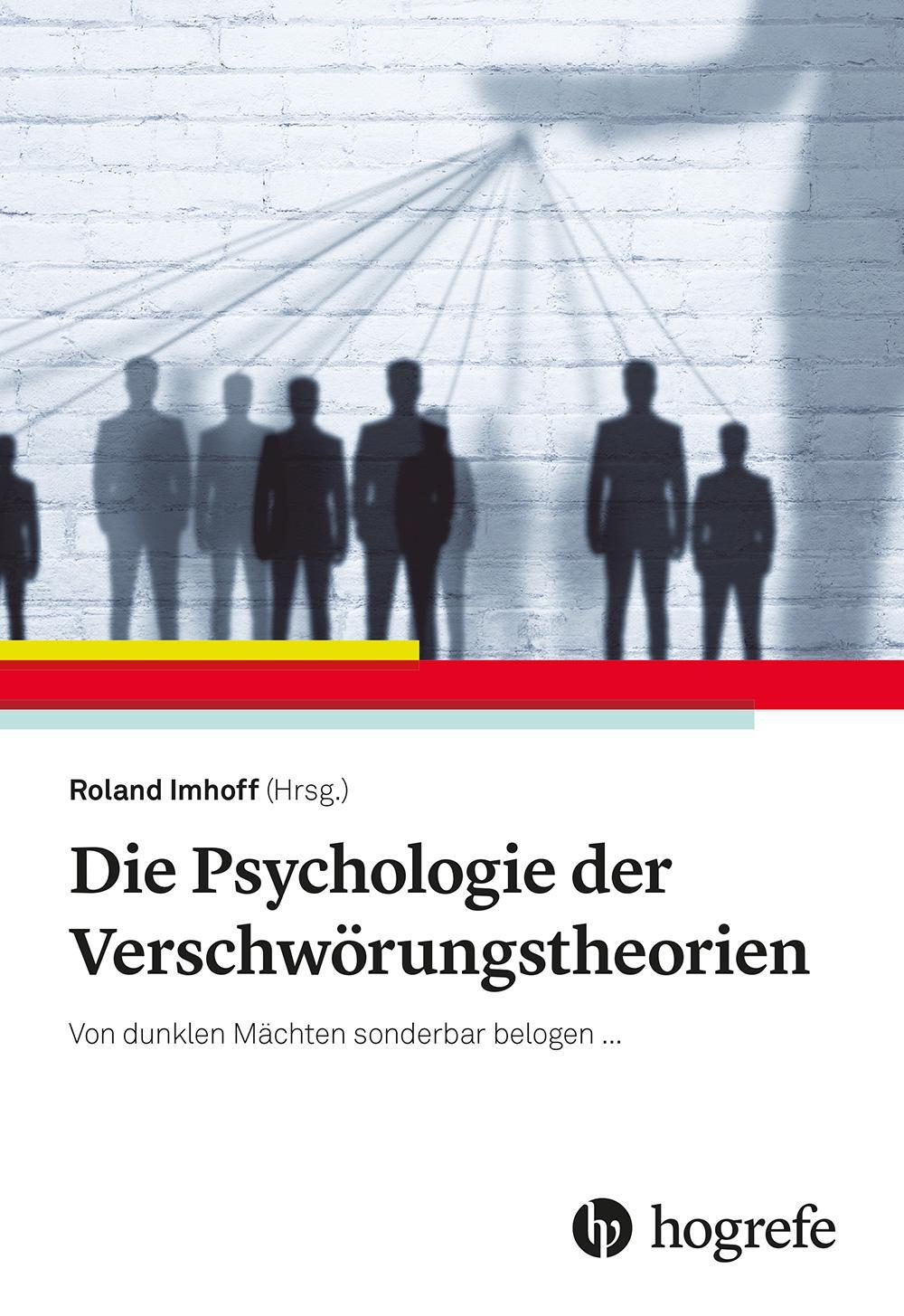 Cover: 9783801731793 | Die Psychologie der Verschwörungstheorien | Roland Imhoff | Buch
