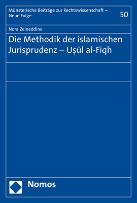 Cover: 9783848762835 | Die Methodik der islamischen Jurisprudenz - Usul al-Fiqh | Zeineddine