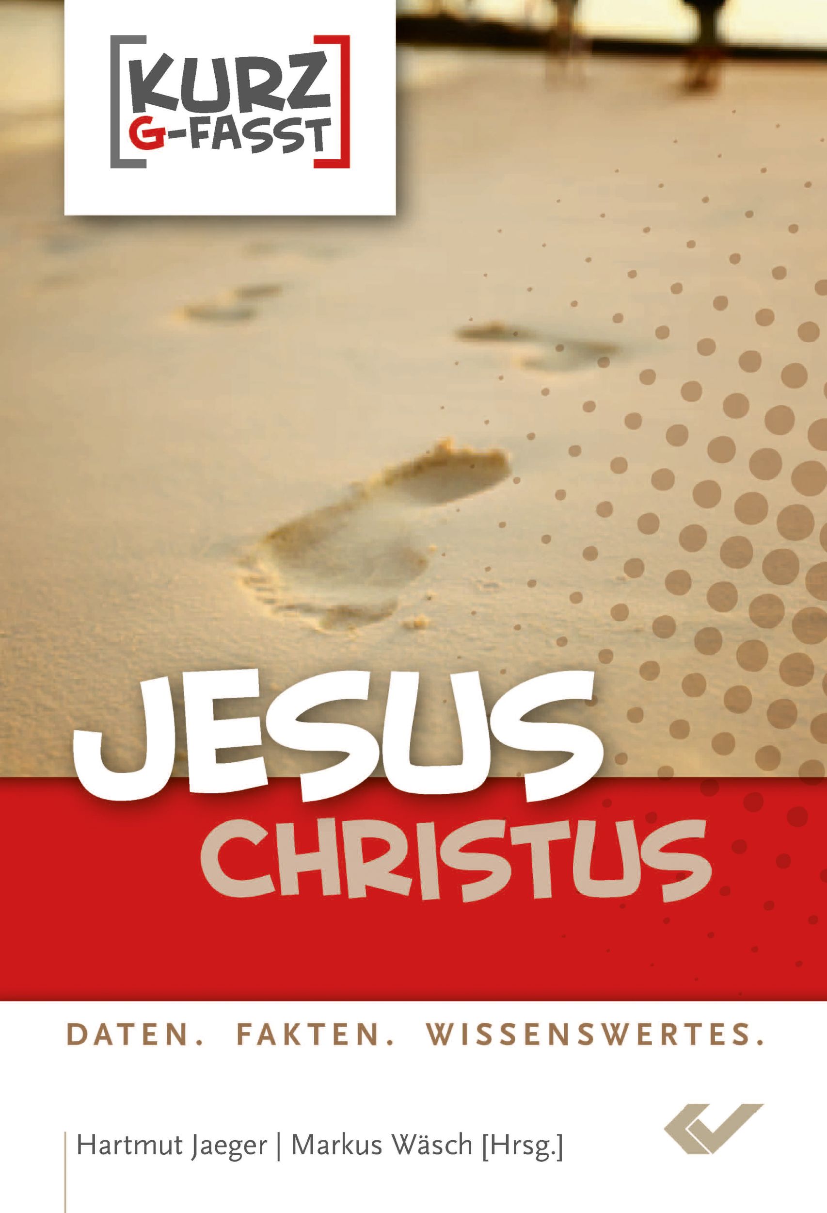 Cover: 9783894369101 | Jesus Christus | kurzgefasst | Hartmut Jaeger | Taschenbuch | 64 S.