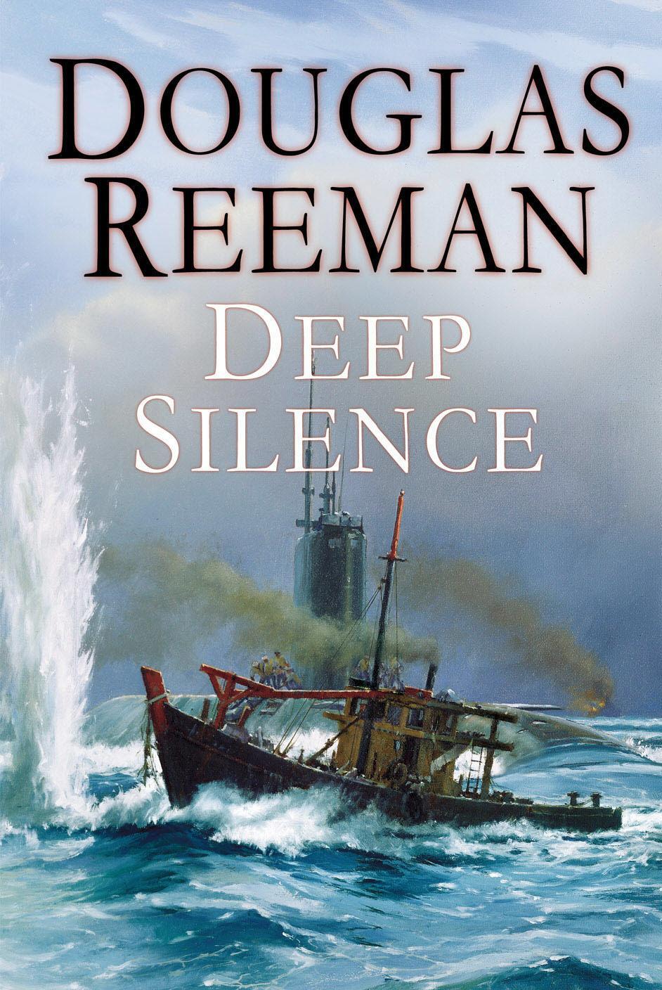 Cover: 9780099591597 | The Deep Silence | Douglas Reeman | Taschenbuch | Englisch | 2013