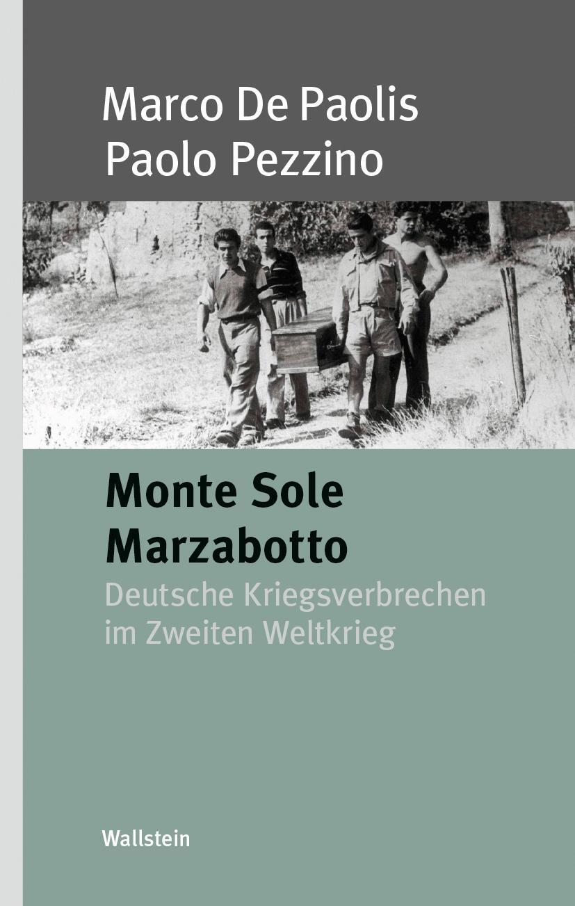 Cover: 9783835357150 | Monte Solo Marzabotto | Deutsche Kriegsverbrechen im 2. Weltkrieg