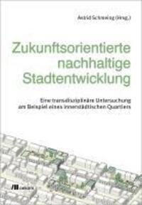 Cover: 9783987260773 | Zukunftsorientierte nachhaltige Stadtentwicklung | Astrid Schmeing
