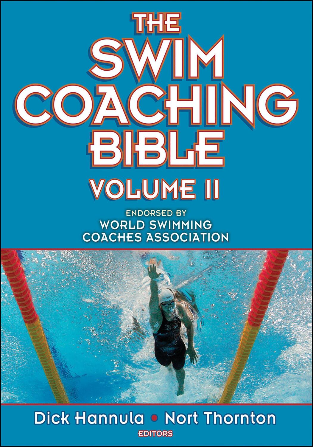 Cover: 9780736094085 | The Swim Coaching Bible, Volume II | Dick Hannula (u. a.) | Buch