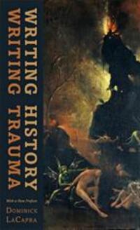 Cover: 9781421414003 | Writing History, Writing Trauma | Dominick LaCapra | Taschenbuch