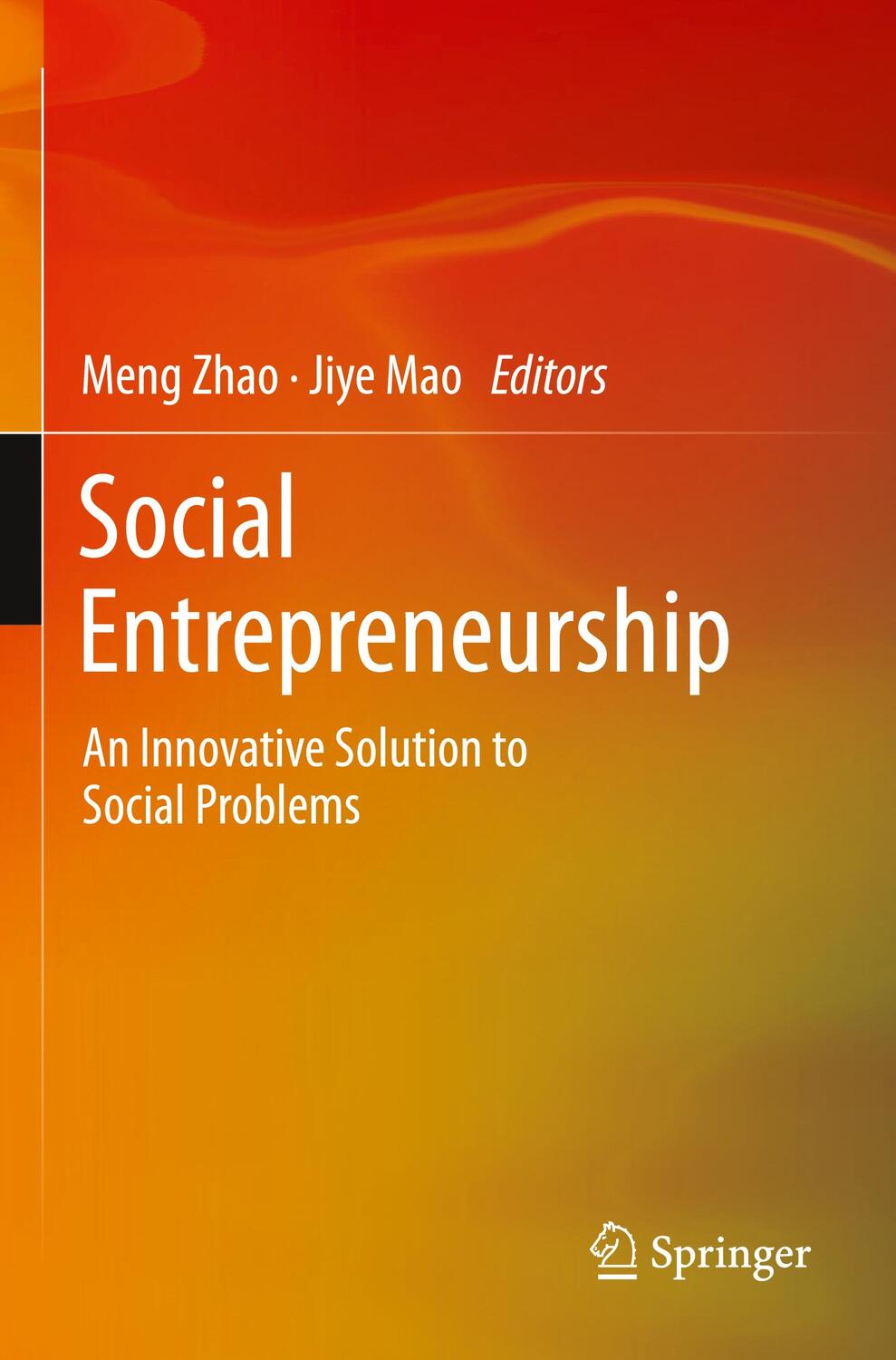 Cover: 9789811598838 | Social Entrepreneurship | An Innovative Solution to Social Problems