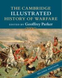 Cover: 9781316632758 | The Cambridge Illustrated History of Warfare | Geoffrey Parker | Buch