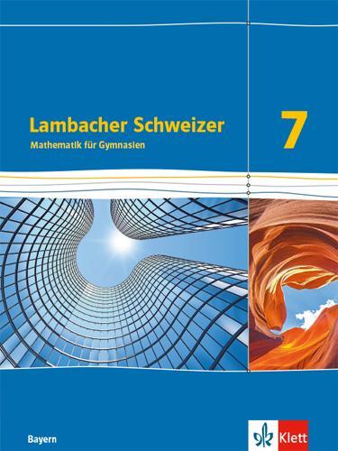 Cover: 9783127330717 | Lambacher Schweizer Mathematik 7. Ausgabe Bayern. Schülerbuch Klasse 7