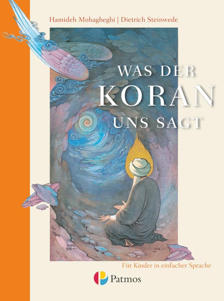 Cover: 9783762704218 | Was der Koran uns sagt | Schülerbuch - Für Kinder in einfacher Sprache