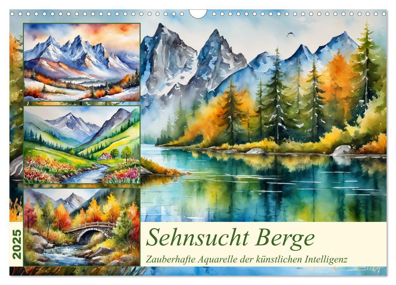 Cover: 9783383803017 | Sehnsucht Berge (Wandkalender 2025 DIN A3 quer), CALVENDO...