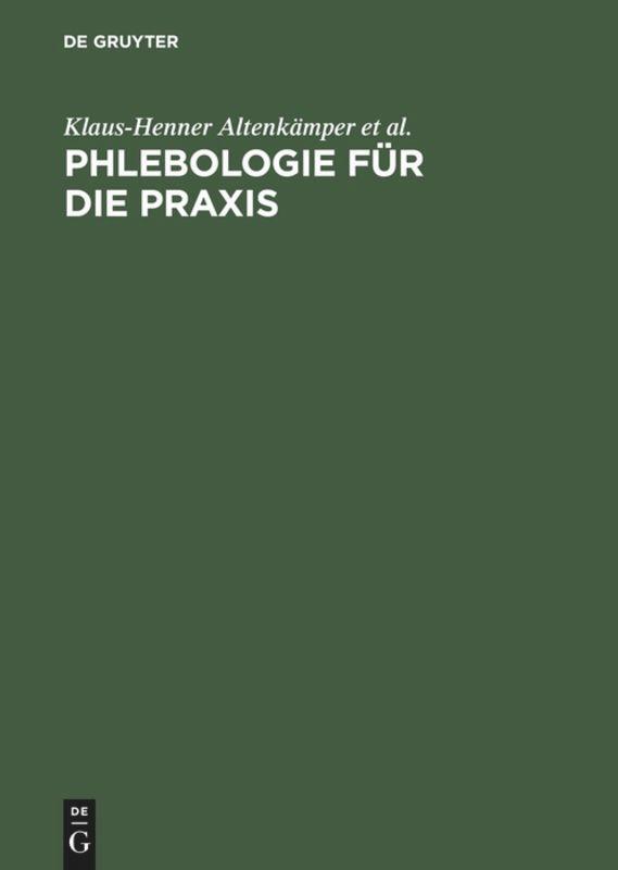 Cover: 9783110168754 | Phlebologie für die Praxis | Klaus-Henner Altenkämper (u. a.) | Buch