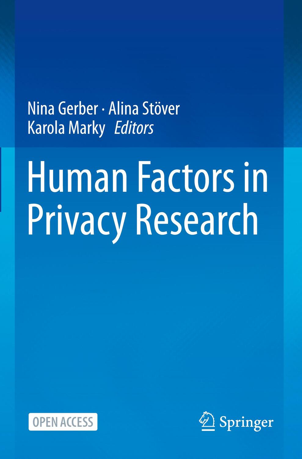 Cover: 9783031286452 | Human Factors in Privacy Research | Nina Gerber (u. a.) | Taschenbuch