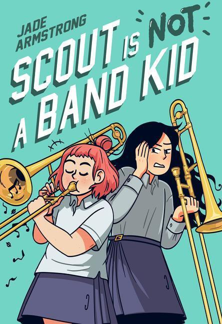 Cover: 9780593176221 | Scout Is Not a Band Kid: (A Graphic Novel) | Jade Armstrong | Buch