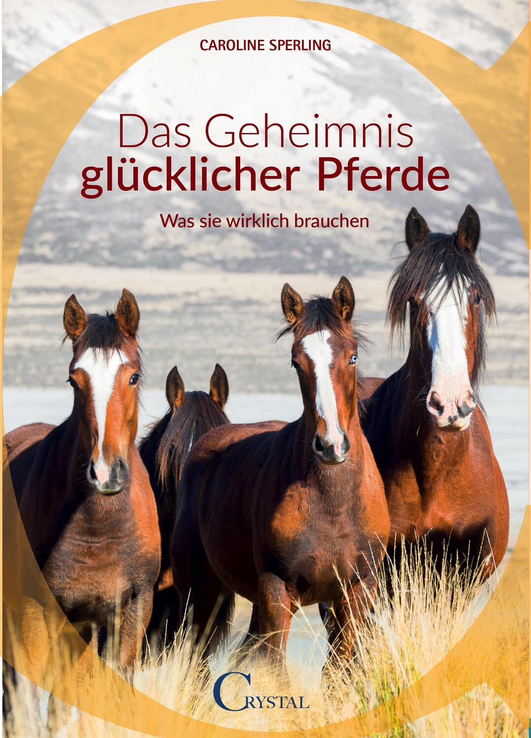 Cover: 9783958470125 | Das Geheimnis glücklicher Pferde | Was sie wirklich brauchen | Buch