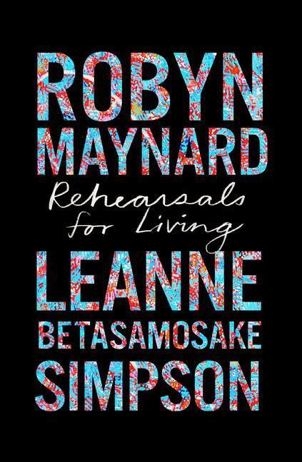 Cover: 9781642596892 | Rehearsals for Living | Robyn Maynard (u. a.) | Taschenbuch | Englisch