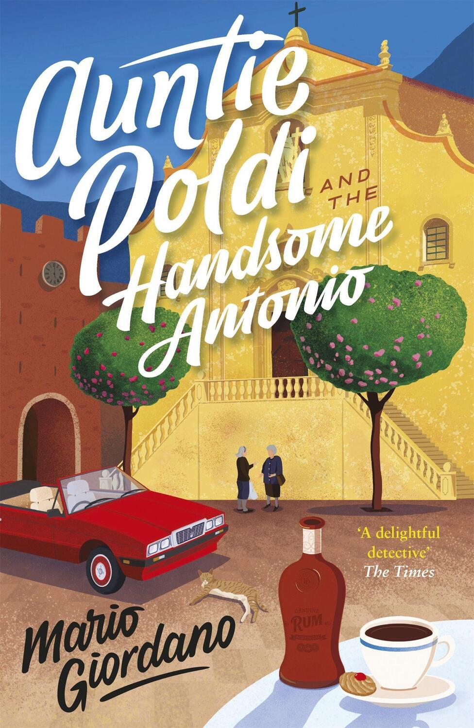 Cover: 9781473680609 | Auntie Poldi and the Handsome Antonio | Auntie Poldi 3 | Giordano