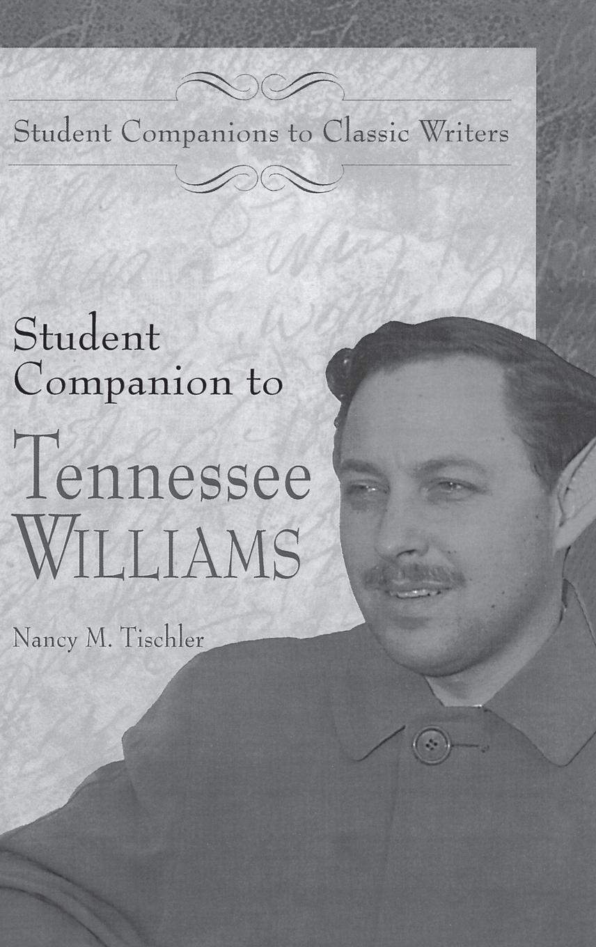 Cover: 9780313312380 | Student Companion to Tennessee Williams | Nancy Tischler | Buch | 2000