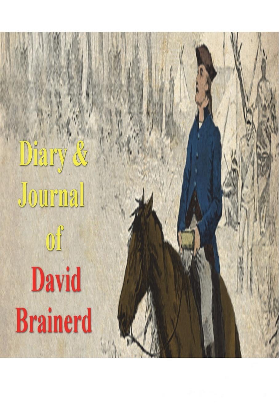 Cover: 9781773237824 | Diary &amp; Journal of David Brainerd | David Brainerd | Taschenbuch