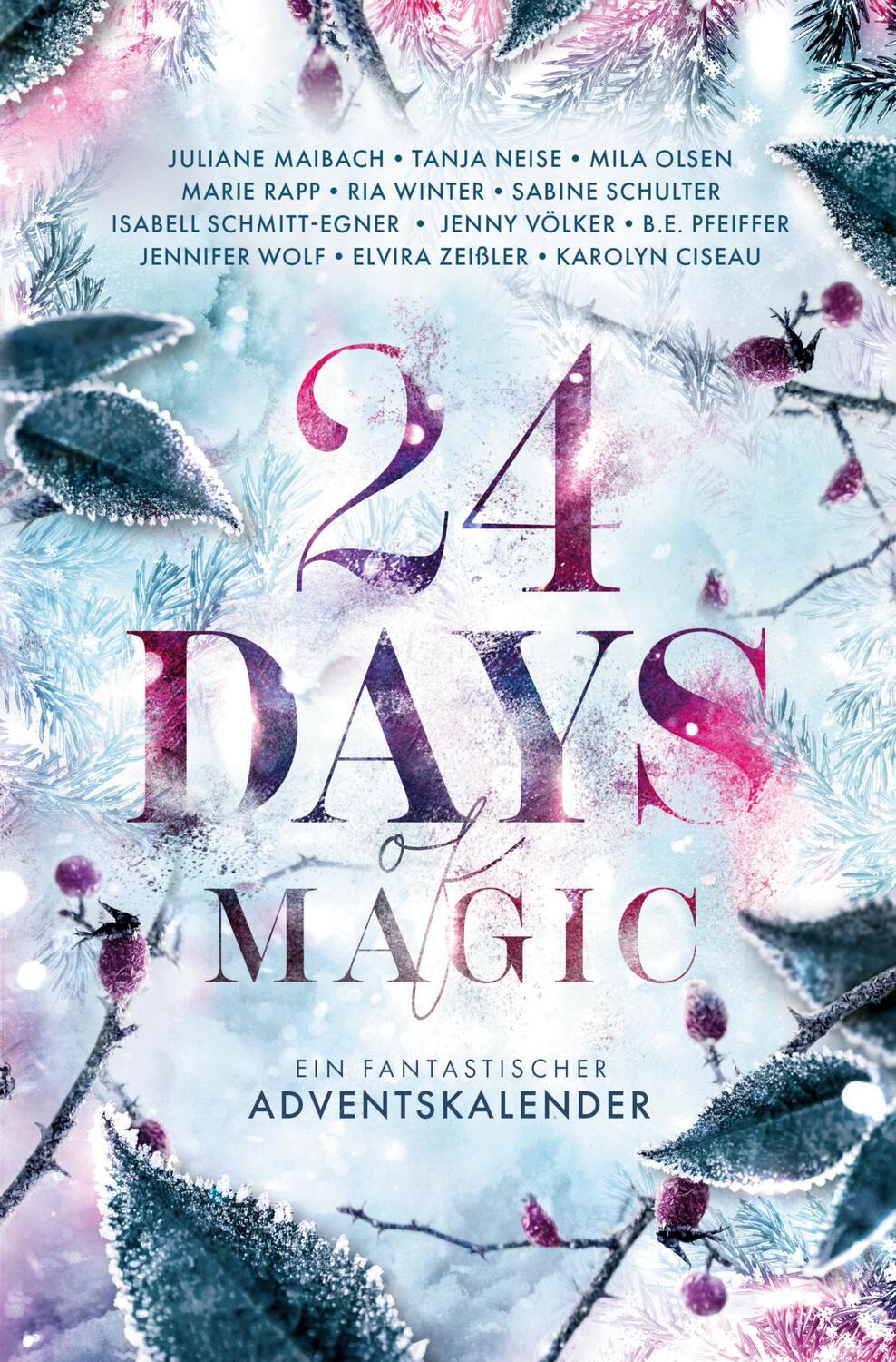 Cover: 9783754681008 | 24 Days of Magic. Ein fantastischer Adventskalender | Ciseau (u. a.)
