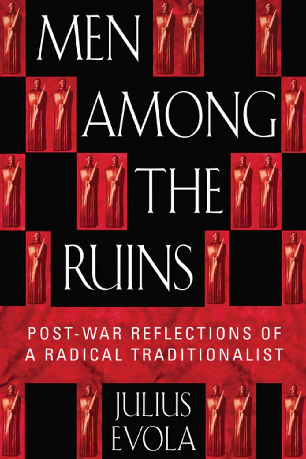 Cover: 9780892819058 | Men Among the Ruins | Post-War Reflections of a Radical Traditionalist