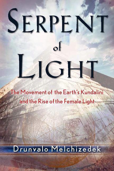 Cover: 9781578634019 | Serpent of Light: Beyond 2012: The Movement of the Earth's...