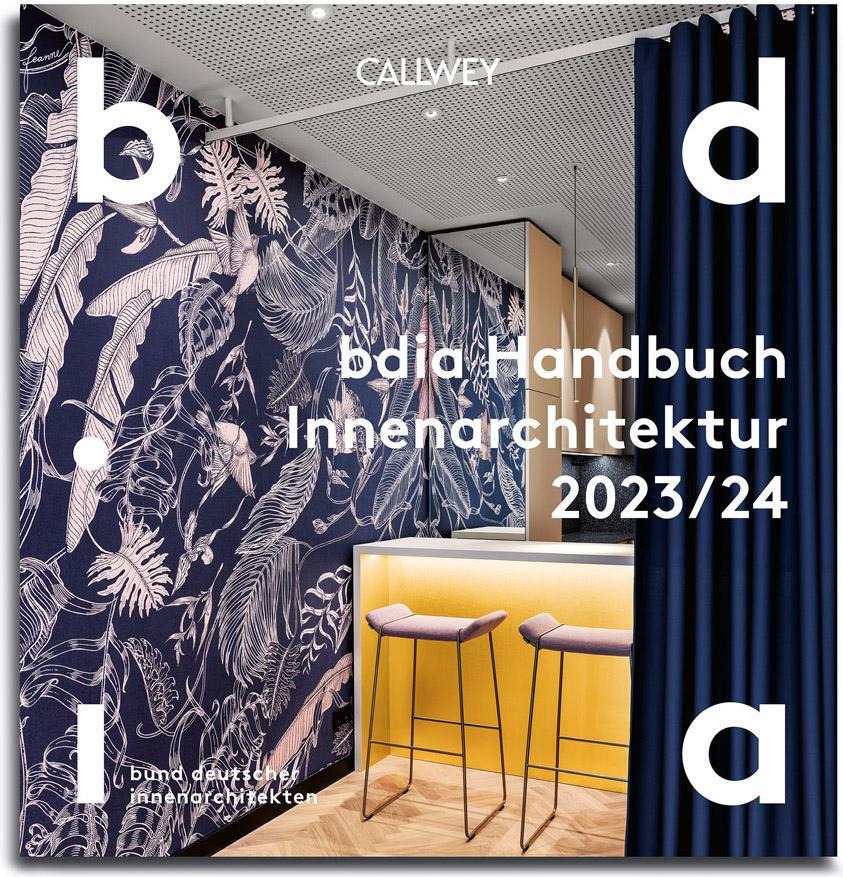 Cover: 9783766726193 | bdia Handbuch Innenarchitektur 2023/24 | e.V. | Taschenbuch | 224 S.