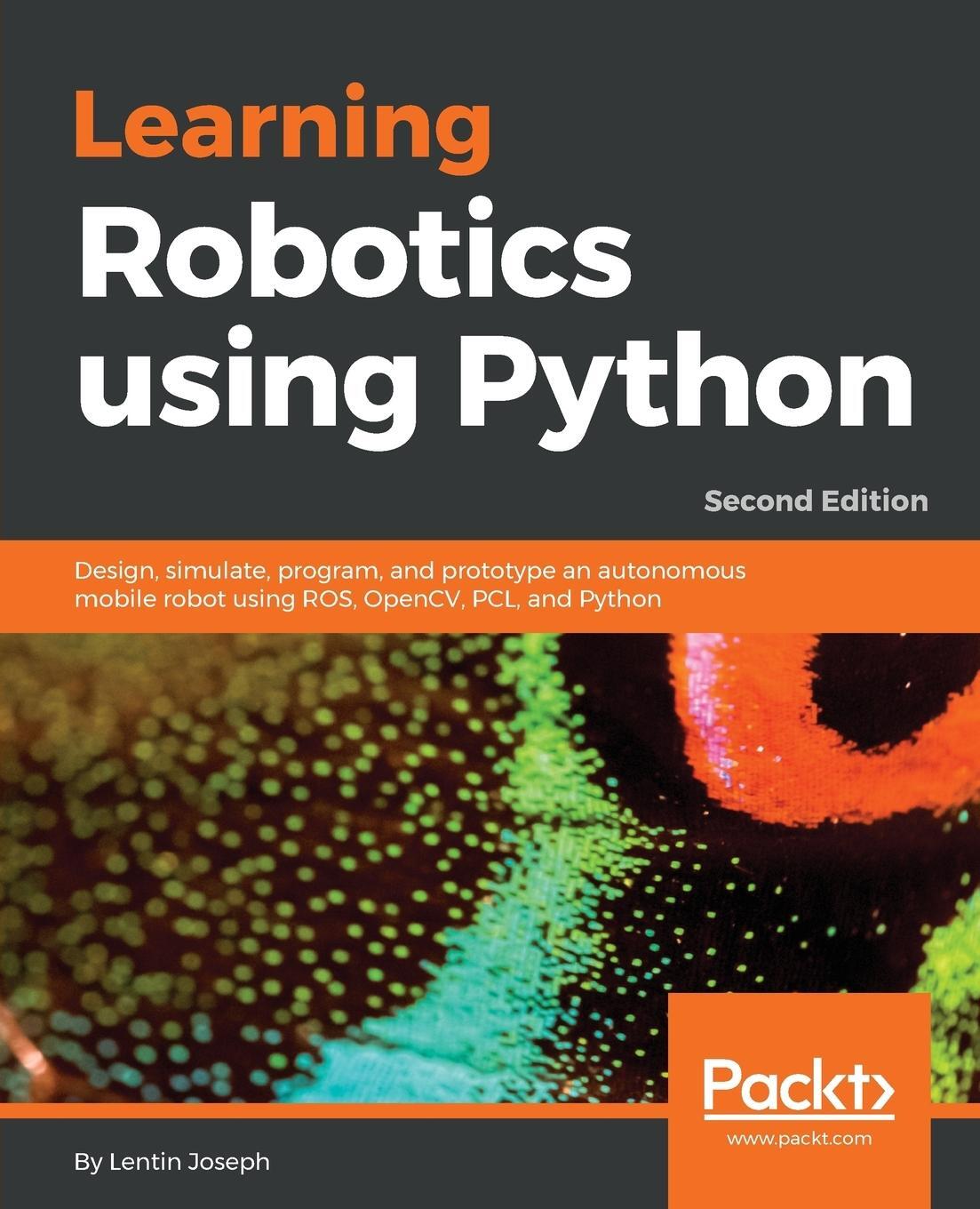 Cover: 9781788623315 | Learning Robotics using Python - Second Edition | Lentin Joseph | Buch
