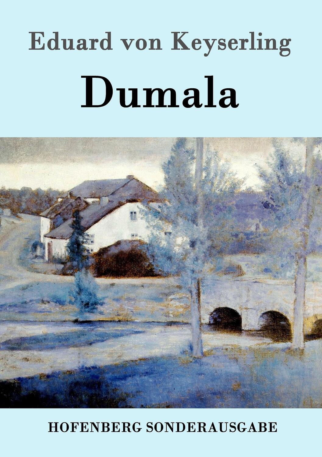 Cover: 9783843086561 | Dumala | Eduard Von Keyserling | Taschenbuch | Paperback | Deutsch