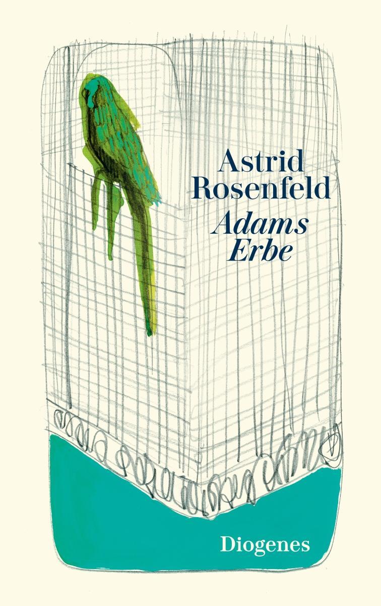 Cover: 9783257261240 | Adams Erbe | Astrid Rosenfeld | Buch | diogenes deluxe | 494 S. | 2015