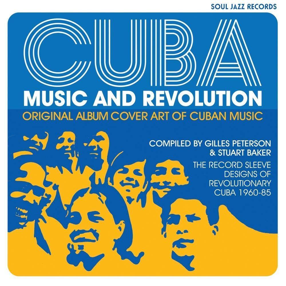 Cover: 9781916359802 | Cuba: Music and Revolution | Gilles Peterson (u. a.) | Buch | Englisch