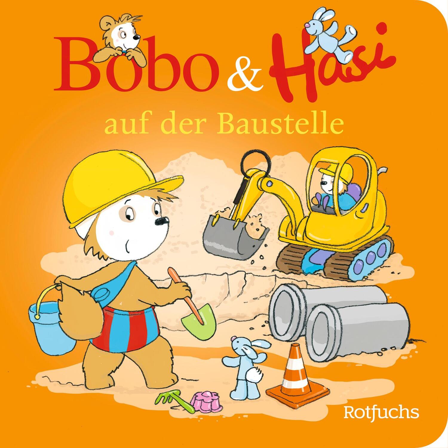 Cover: 9783499011634 | Bobo & Hasi auf der Baustelle | Dorothée Böhlke | Buch | Deutsch