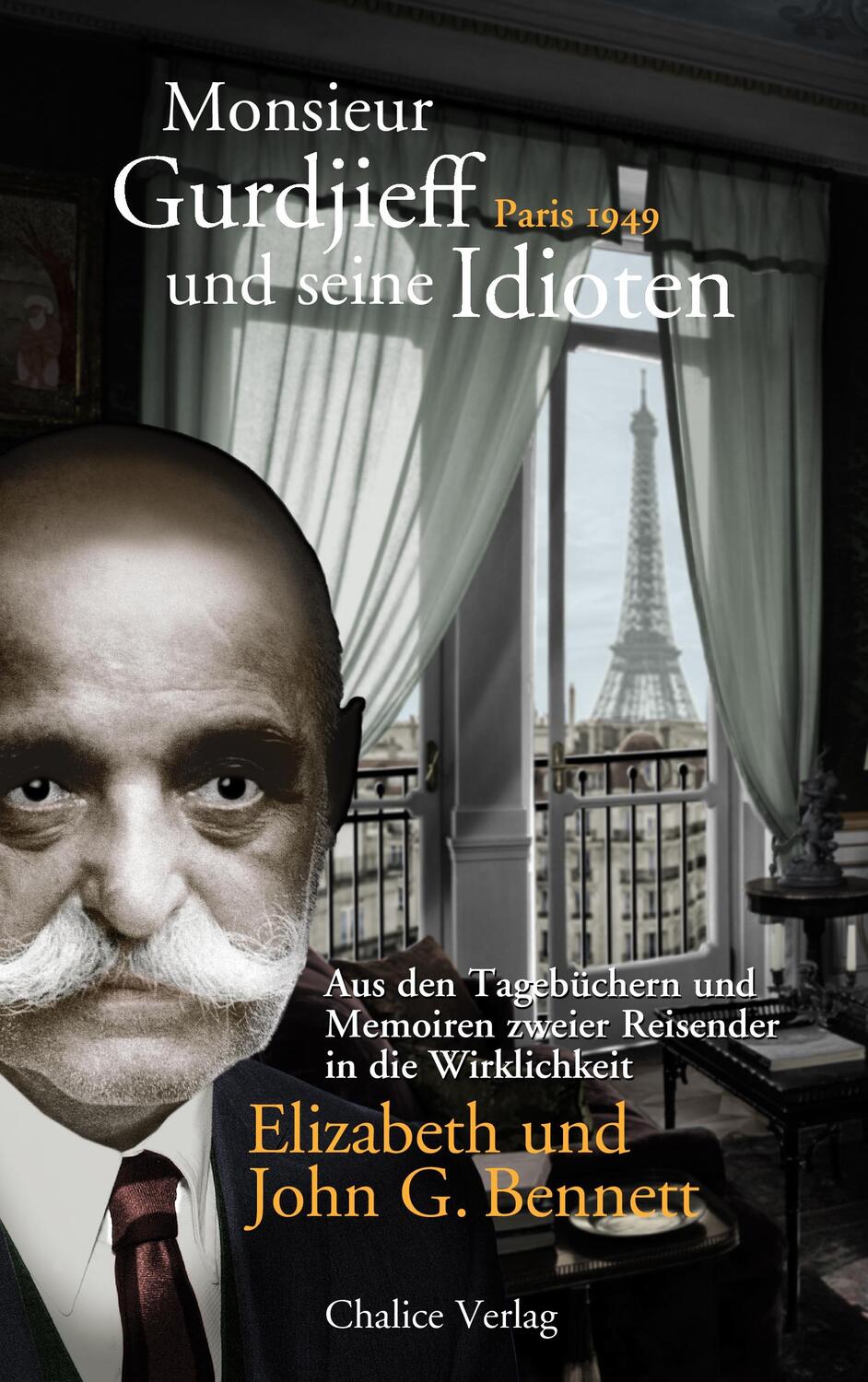 Cover: 9783942914147 | Monsieur Gurdjieff und seine Idioten - Paris 1949 | Bennett (u. a.)
