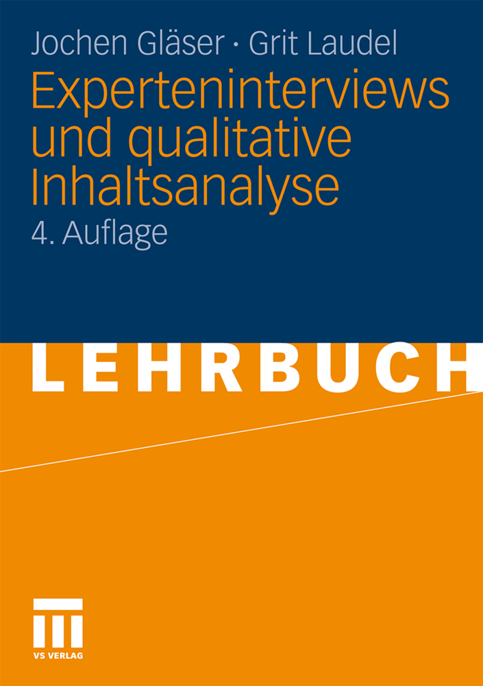 Cover: 9783531172385 | Experteninterviews und qualitative Inhaltsanalyse | Gläser (u. a.)